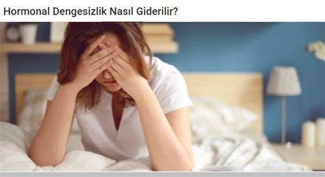 Lazer Epilasyon ve Hormonal Dengesizlik Lazer Epilasyon ve Hormonal Dengesizlik